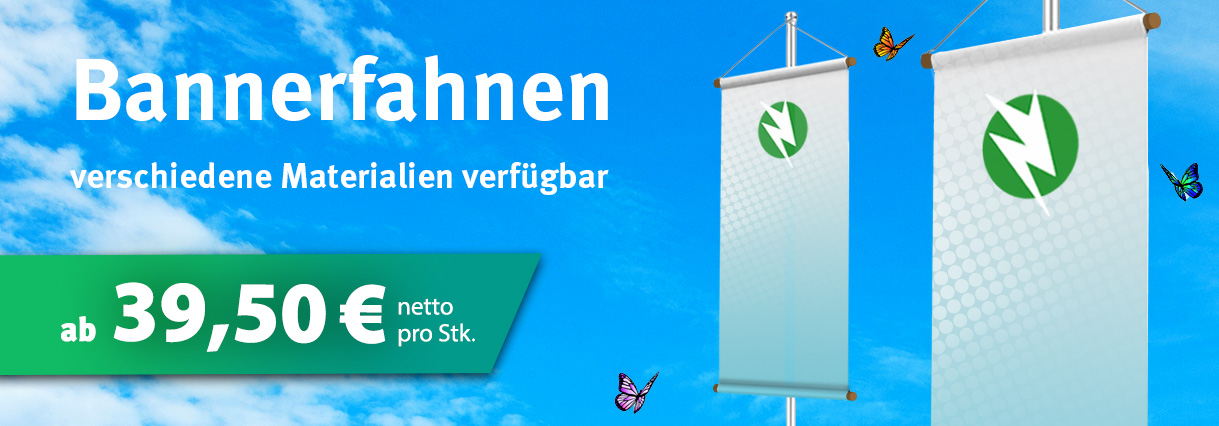 Bannerfahnen ab 39,50 € netto pro Stk. mit oder ohne Ringbandsicherung